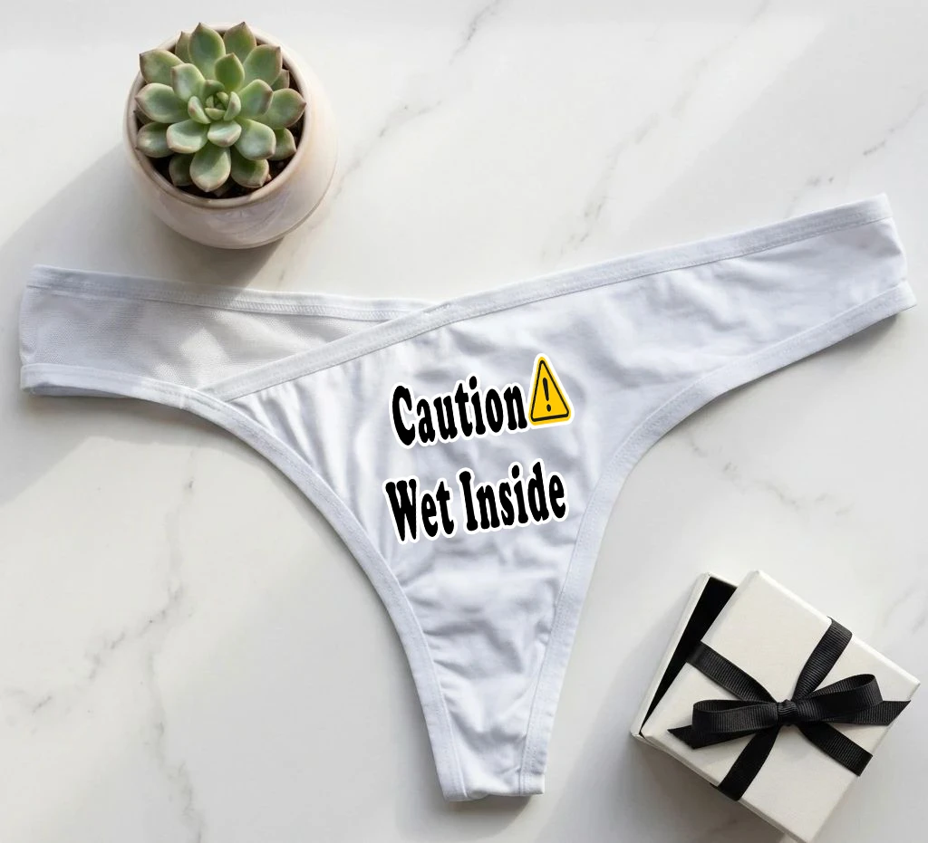 Caution Wet Inside Printed Thong